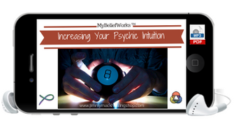 [PSYCHIC INTUITION] The Magic 8 Ball - MyBeliefworks for Increasing Psychic Intuition MP3/PDF