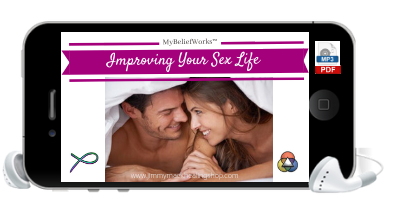[BETTER SEX]  MyBeliefworks for Improving Your Sex Life MP3 & PDF