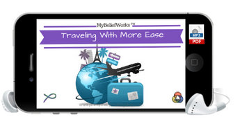 [BETTER TRAVEL]  MyBeliefworks for Traveling With More Ease MP3/PDF