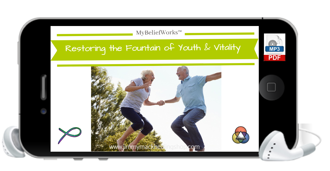 [YOUTH & VITALITY] MyBeliefWorks™ for Restoring the Fountain of Youth and Vitality