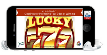 [LUCKY777] MyBeliefWorks™ Clearings for Increasing Your Odds of Winning MP3 & PDF
