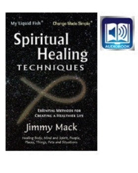 SPIRITUAL HEALING TECHNIQUES (AUDIOBOOK): Essential Methods for Creating A Healthier Life